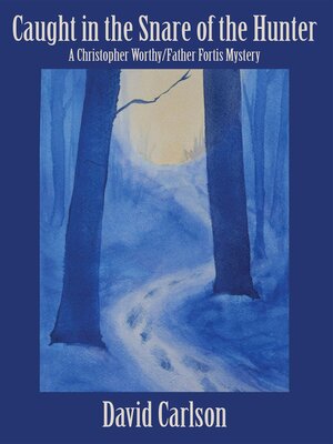 cover image of Caught in the Snare of the Hunter